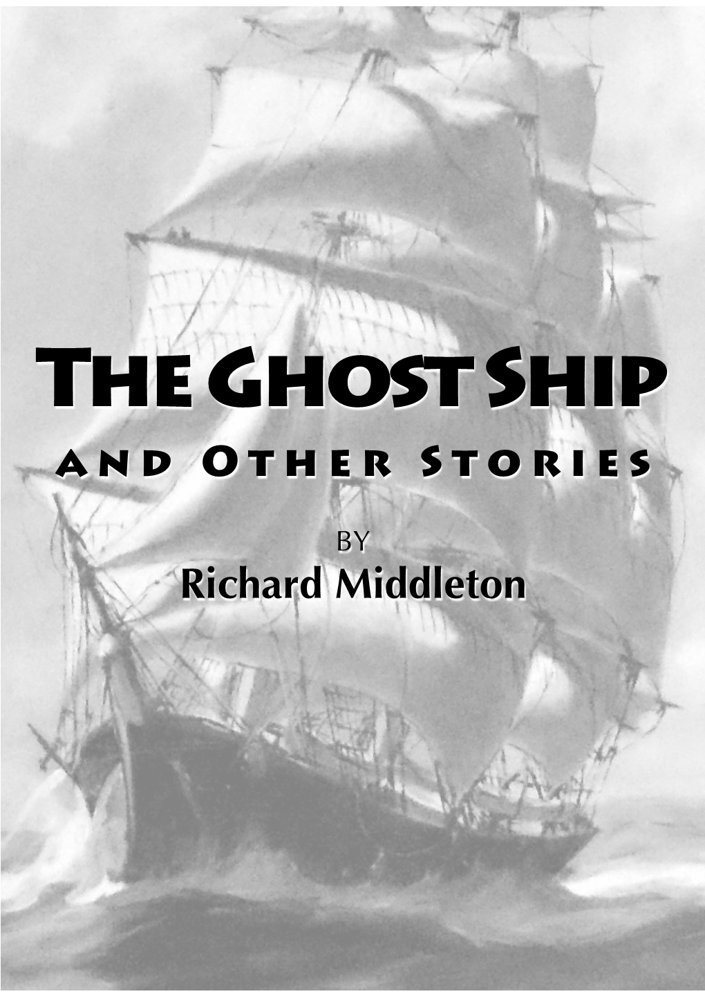 The Ghost Ship and Other Stories