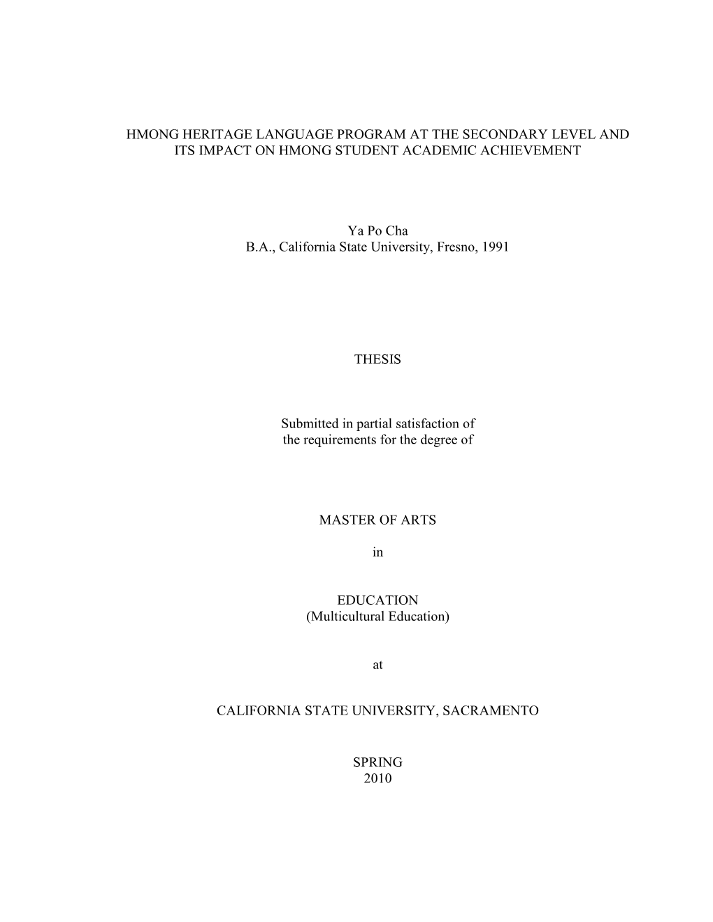 Hmong Heritage Language Program at the Secondary Level and Its Impact on Hmong Student Academic Achievement