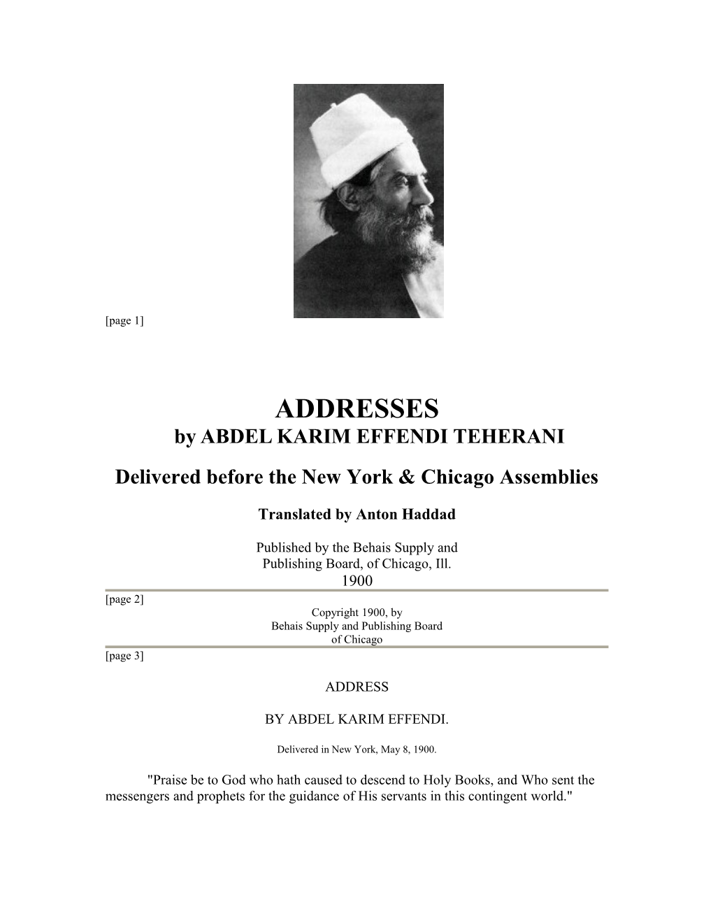 ADDRESSES by ABDEL KARIM EFFENDI TEHERANI Delivered Before the New York & Chicago Assemblies