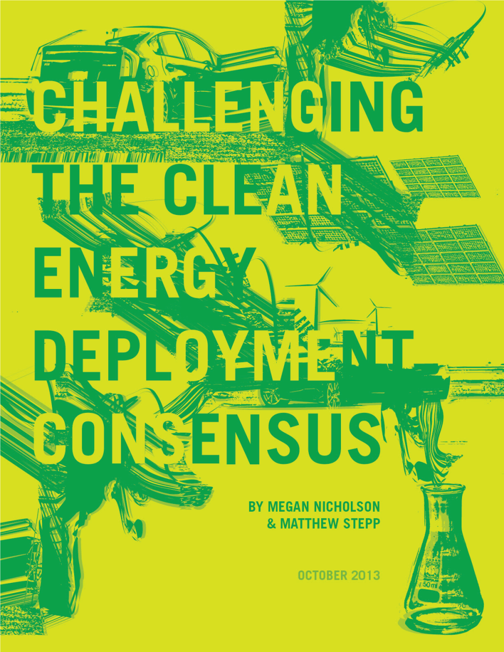 Challenging the Clean Energy Deployment Consensus