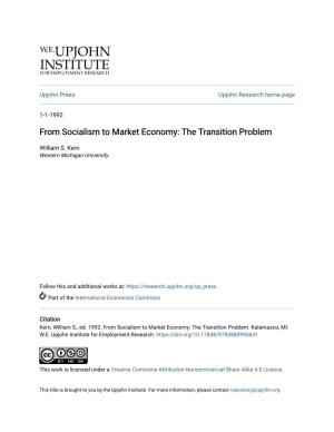 From Socialism to Market Economy: the Transition Problem