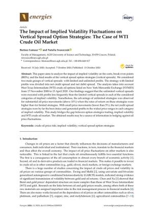 The Impact of Implied Volatility Fluctuations on Vertical Spread Option Strategies: the Case of WTI Crude Oil Market