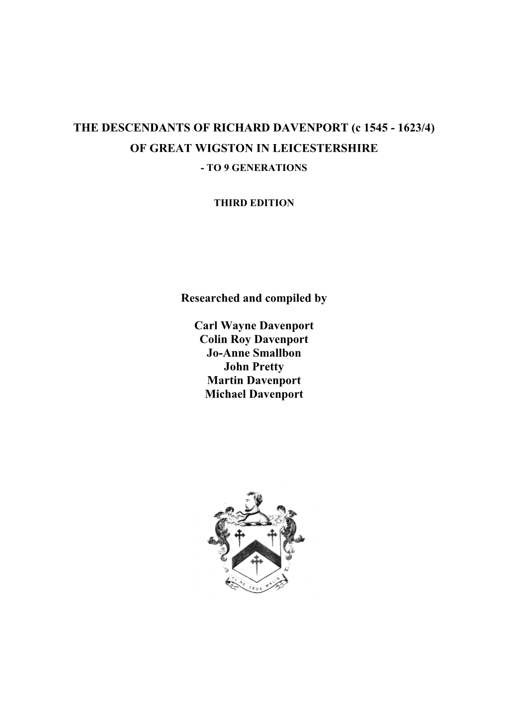 THE DESCENDANTS of RICHARD DAVENPORT (C 1545 - 1623/4) of GREAT WIGSTON in LEICESTERSHIRE - to 9 GENERATIONS