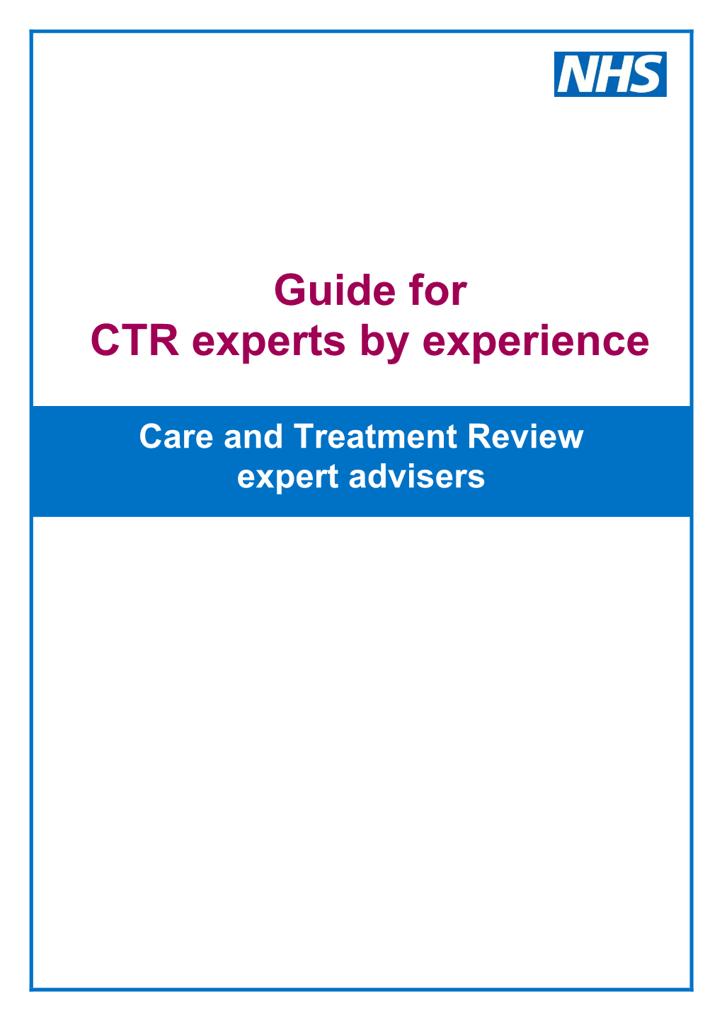 Guide for CTR Experts by Experience