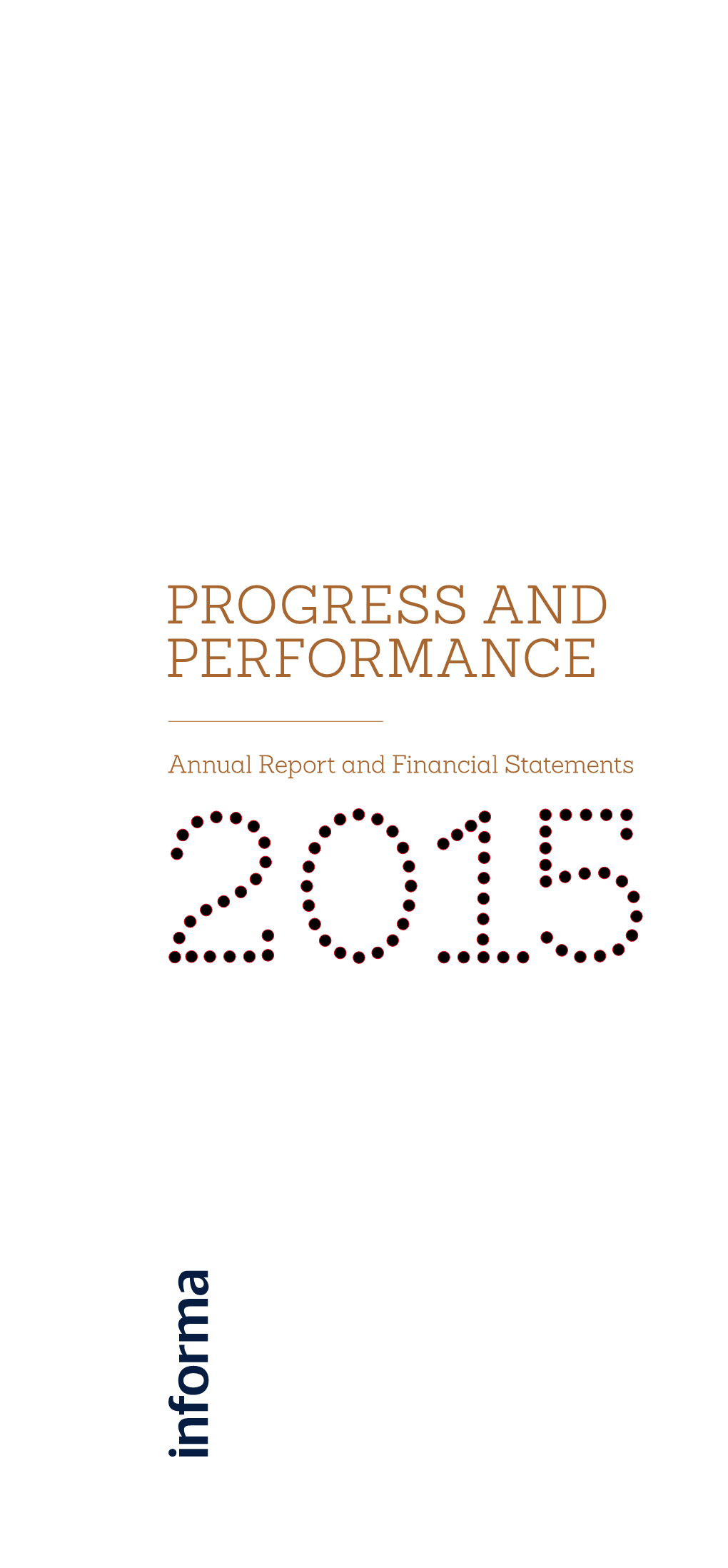 PROGRESS and PERFORMANCE Annual Report and Financial Statements 2015 CONNECTION