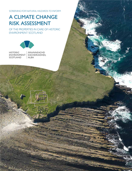 A Climate Change Risk Assessment of the Properties in Care of Historic Environment Scotland Introduction