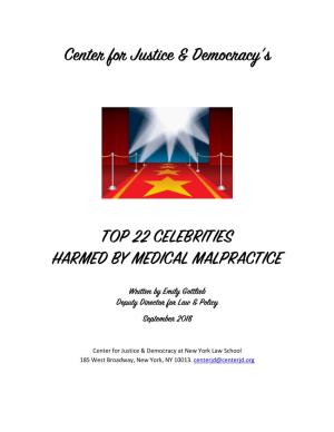 Top 22 Celebrities Harmed by Medical Malpractice