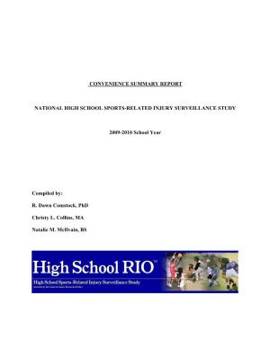 CONVENIENCE SUMMARY REPORT NATIONAL HIGH SCHOOL SPORTS-RELATED INJURY SURVEILLANCE STUDY 2009-2010 School Year Compiled By