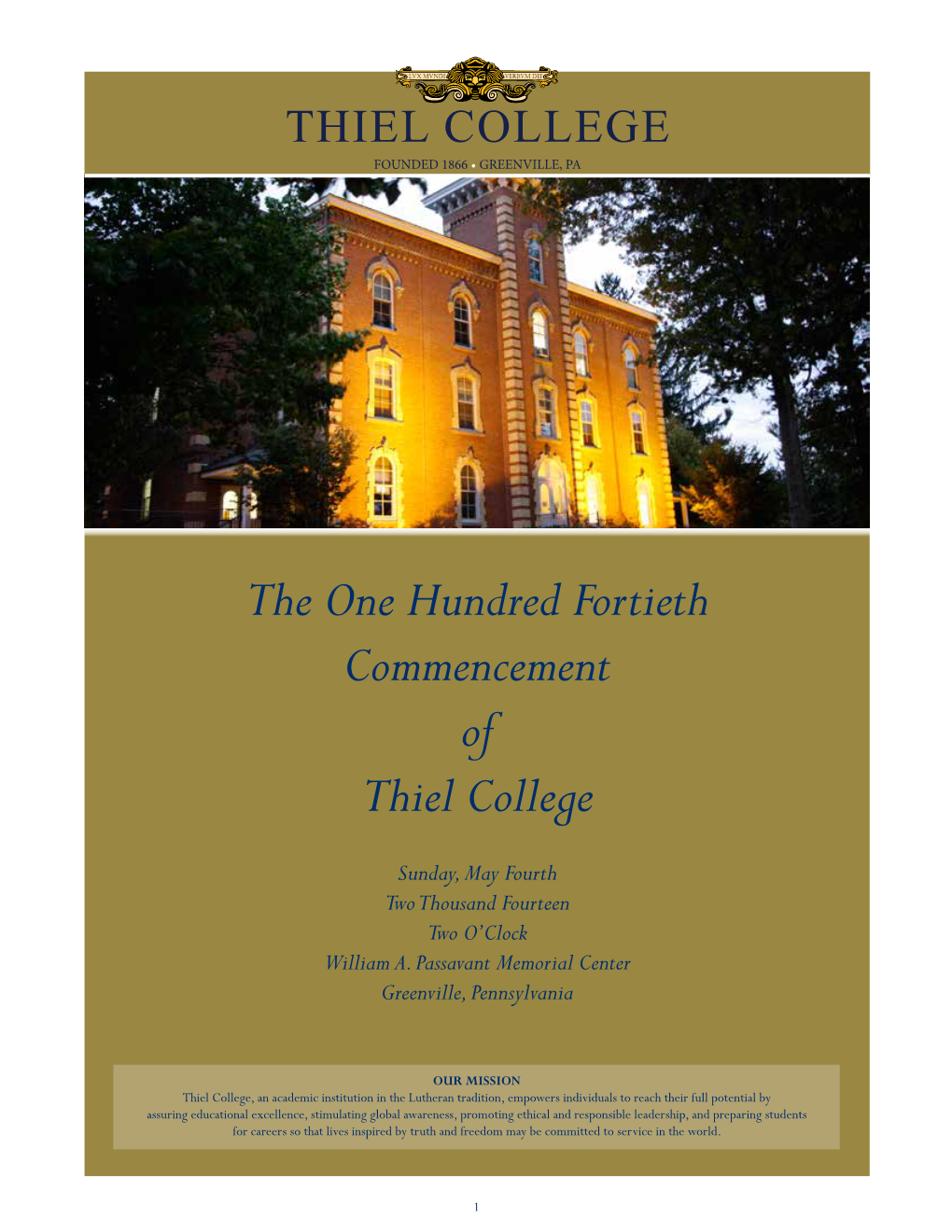 The One Hundred Fortieth Commencement of Thiel College