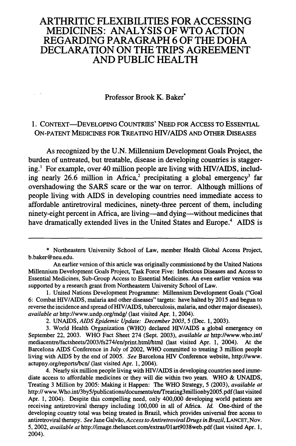 Analysis of Wto Action Regarding Paragraph 6 of the Doha Declaration on the Trips Agreement and Public Health