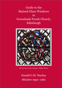Guide to the Stained Glass Windows in Greenbank Parish Church, Edinburgh