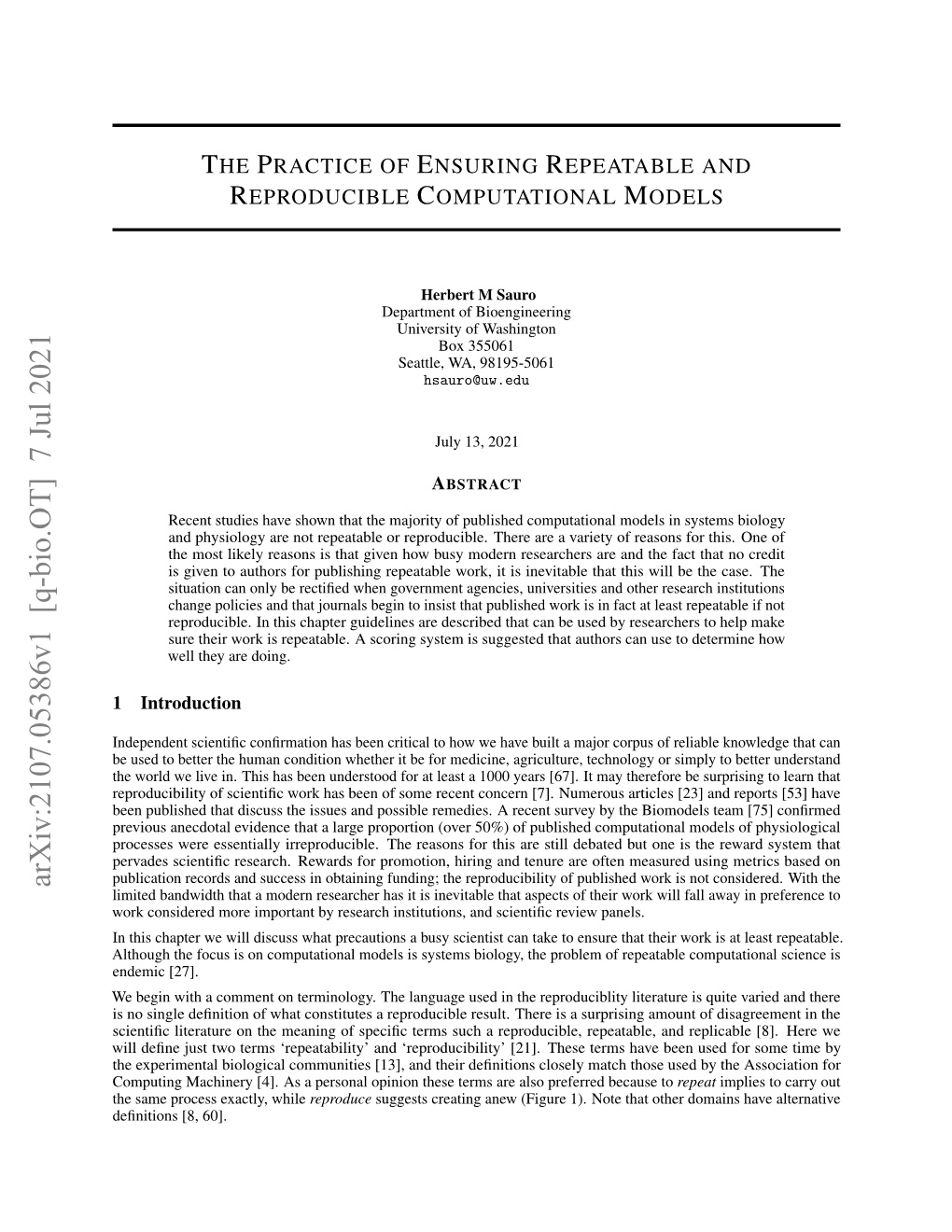 The Practice of Ensuring Repeatable and Reproducible Computational
