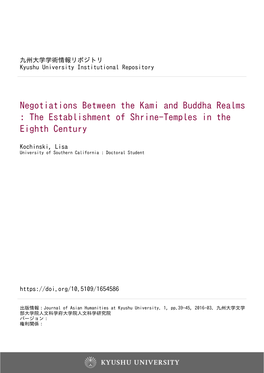 Negotiations Between the Kami and Buddha Realms : the Establishment of Shrine-Temples in the Eighth Century