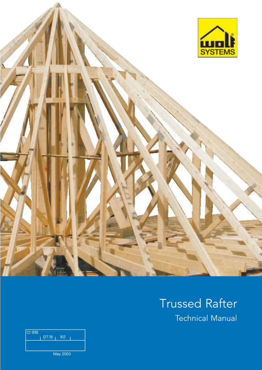 Wolf Systems Trussed Rafter Tech Guide