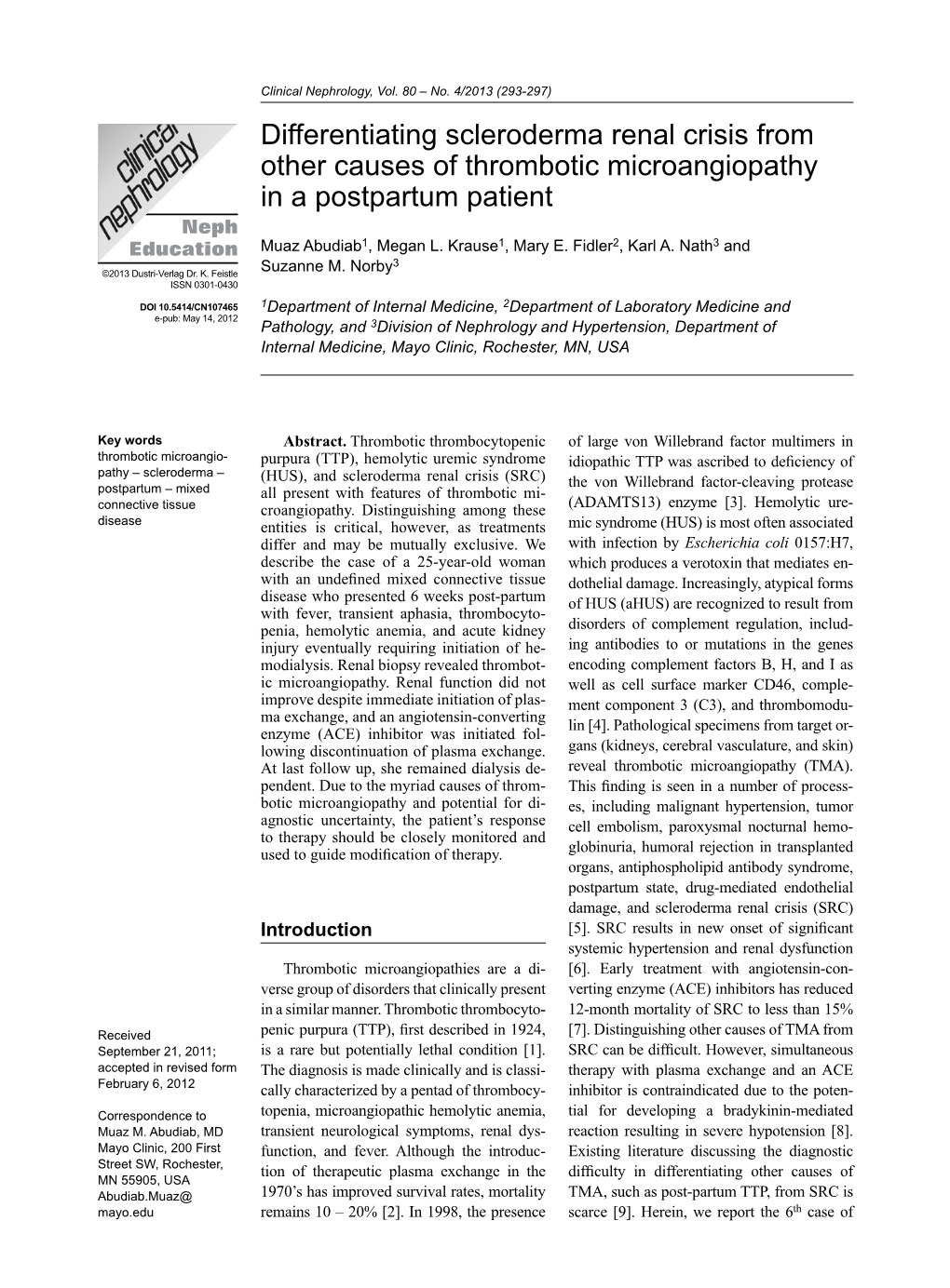 Differentiating Scleroderma Renal Crisis from Other Causes of Thrombotic Microangiopathy in a Postpartum Patient Neph Education Muaz Abudiab1, Megan L