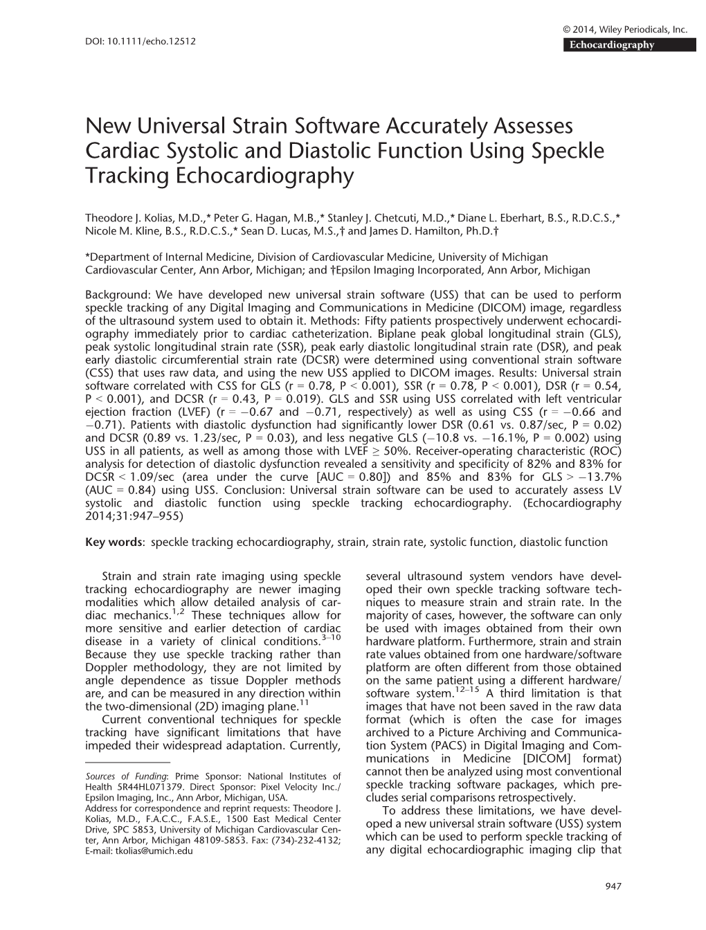 New Universal Strain Software Accurately Assesses Cardiac Systolic and Diastolic Function Using Speckle Tracking Echocardiography