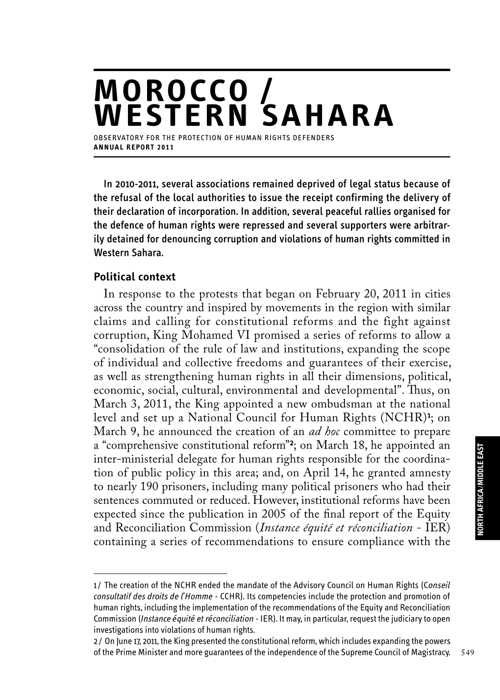 MOROCCO / WESTERN SAHARA Observatory for the Protection of Human Rights Defenders Annual Report 2011