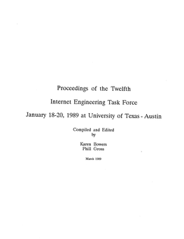 Internet Engineering Task Force January 18-20, 1989 at University