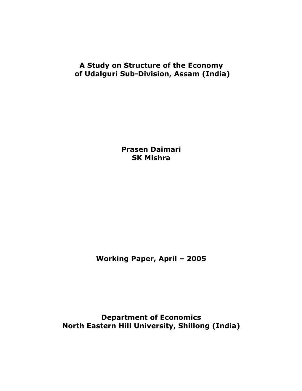 A Study on Structure of the Economy of Udalguri Sub-Division, Assam (India)