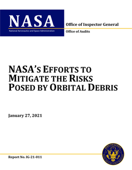 NASA's Efforts to Mitigate the Risks Posed by Orbital Debris