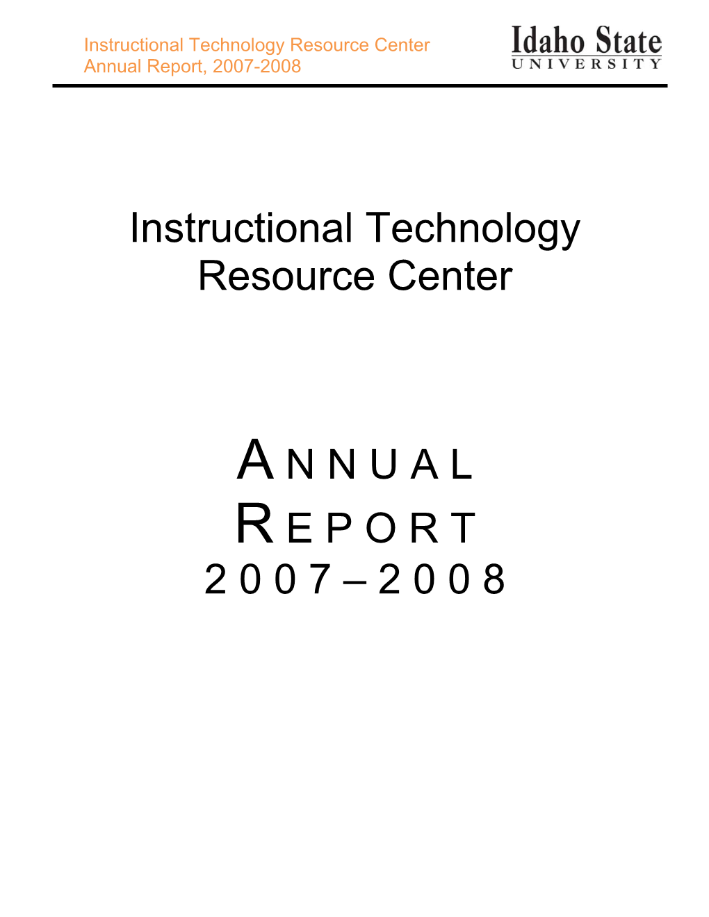 Instructional Technology Resource Center Annual Report, 2007-2008
