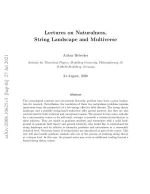 Lectures on Naturalness, String Landscape and Multiverse