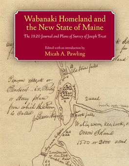 Wabanaki Homeland and the New State of Maine: the 1820 Journal