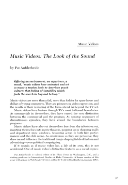 Music Videos: the Look of the Sound by Pat Aufderheide