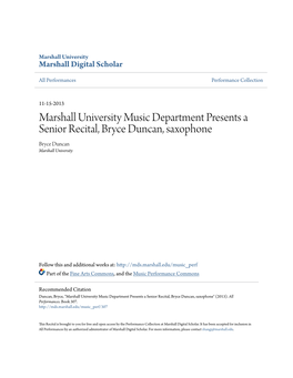 Marshall University Music Department Presents a Senior Recital, Bryce Duncan, Saxophone Bryce Duncan Marshall University
