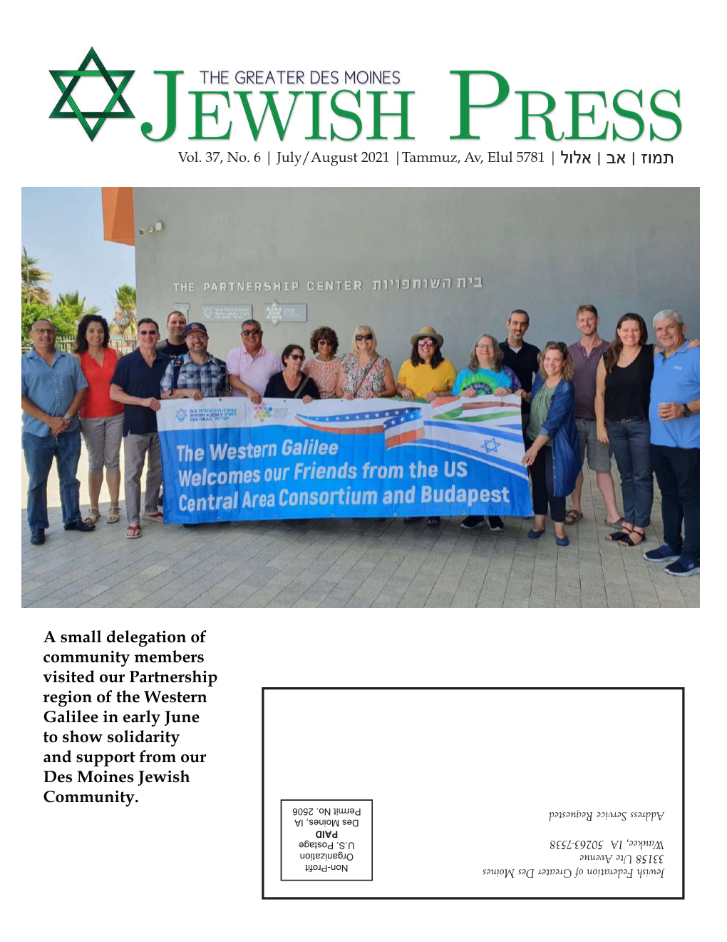 Jewish Press Are Not Necessarily Those of the Jewish Federation of Greater Station in Kansas City