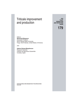 Triticale Improvement and Production 1