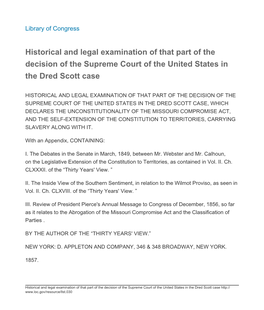 Historical and Legal Examination of That Part of the Decision of the Supreme Court of the United States in the Dred Scott Case