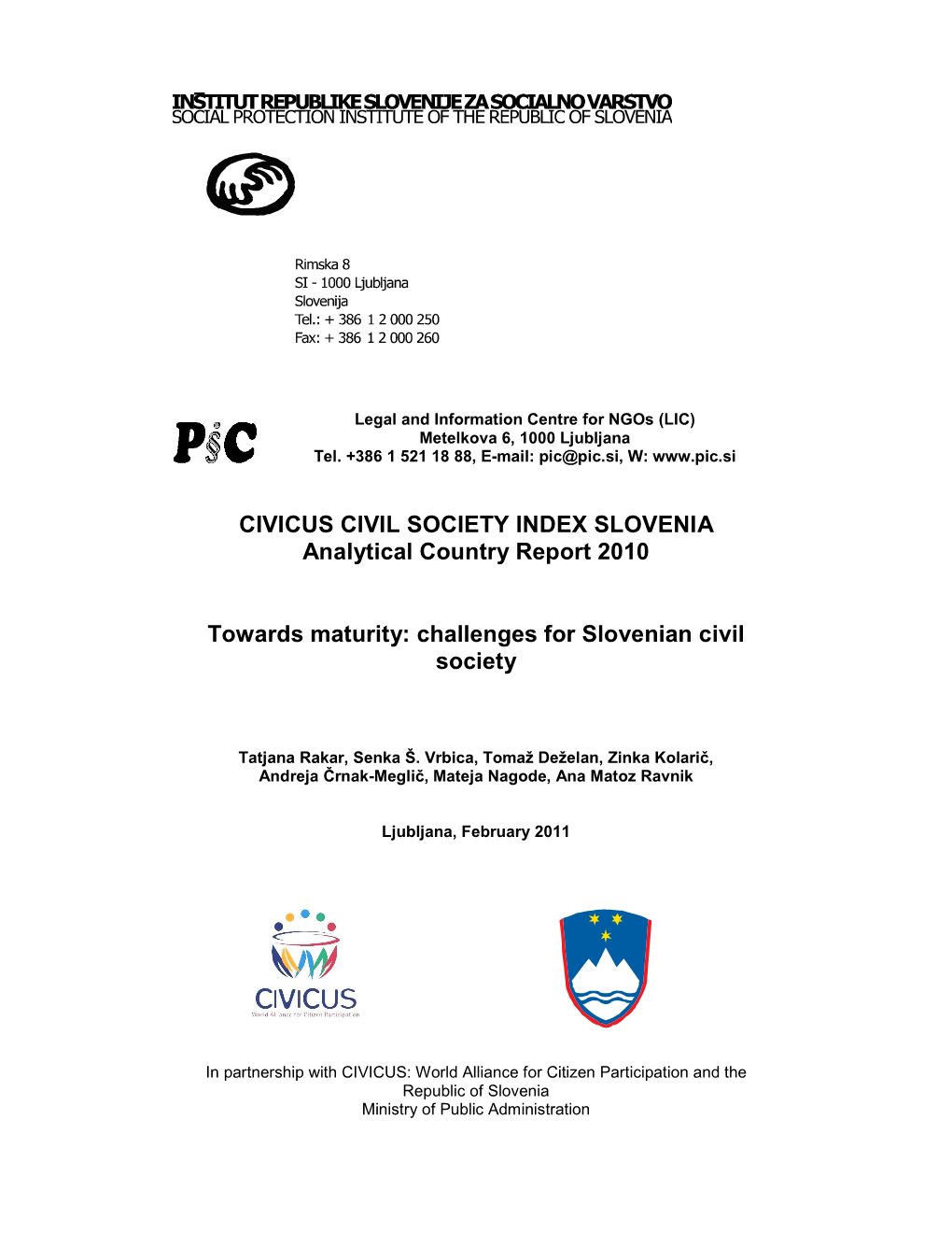 CIVICUS CIVIL SOCIETY INDEX SLOVENIA Analytical Country Report 2010