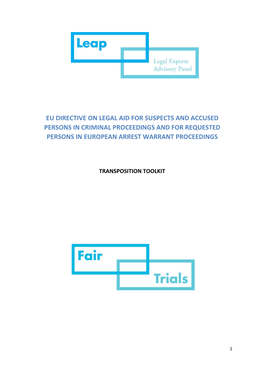 Eu Directive on Legal Aid for Suspects and Accused Persons in Criminal Proceedings and for Requested Persons in European Arrest Warrant Proceedings