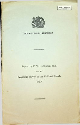 Report by C. W. Guillebaud, C.B.E. on an Economic Survey of the Falkland