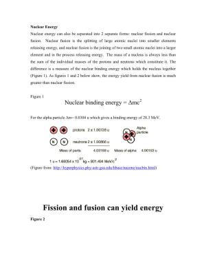 Fission and Fusion Can Yield Energy