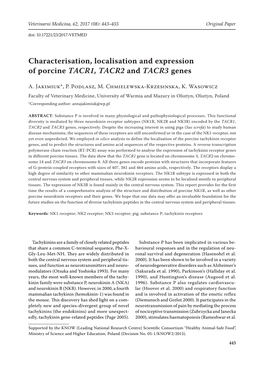Characterisation, Localisation and Expression of Porcine TACR1, TACR2 and TACR3 Genes