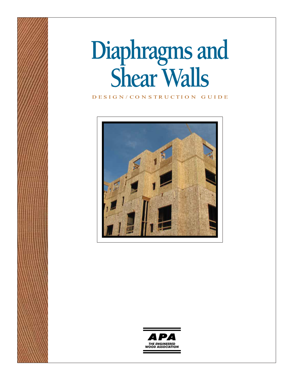 Design/Construction Guide: Diaphragms and Shear Walls