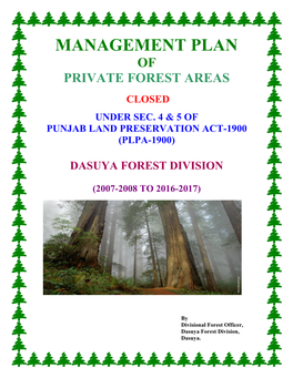 Management Plan of Private Forest Areas Closed Under Sec