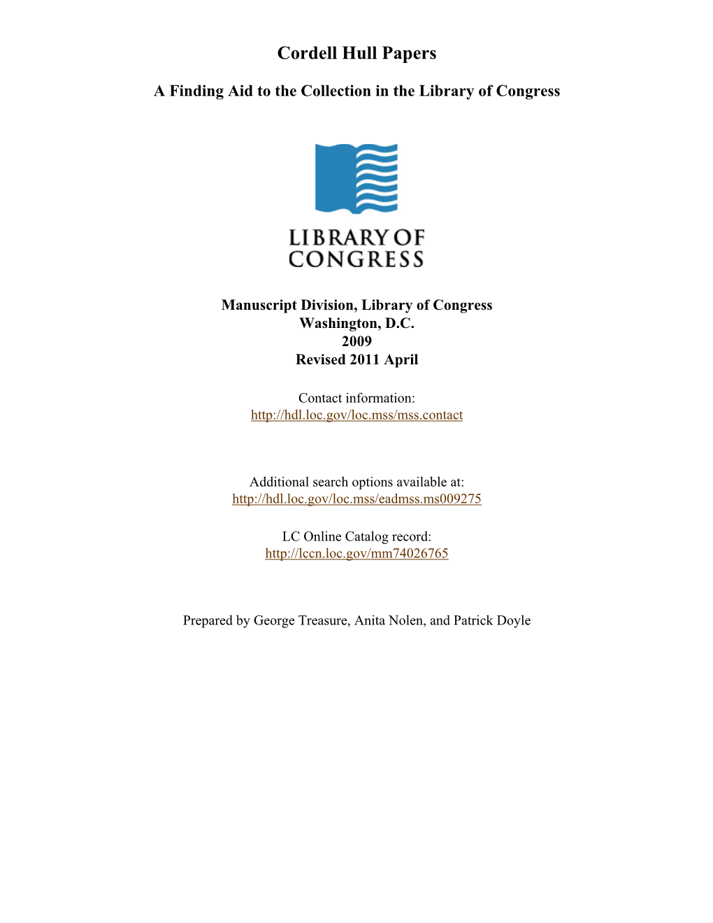 Cordell Hull Papers [Finding Aid]. Library of Congress. [PDF Rendered