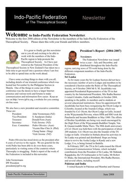 Indo-Pacific Federation Newsletter. Welcome to the First 2008 Edition of the Newsletter to the Members of the Indo-Pacific Federation of the Theosophical Society