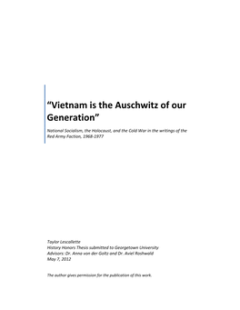 “Vietnam Is the Auschwitz of Our Generation” National Socialism, the Holocaust, and the Cold War in the Writings of the Red Army Faction, 1968-1977