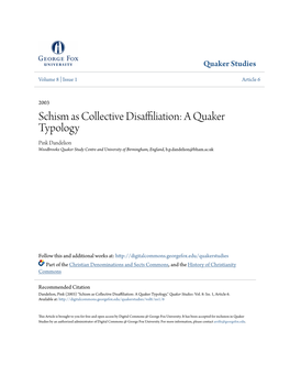 Schism As Collective Disaffiliation: a Quaker Typology Pink Dandelion Woodbrooke Quaker Study Centre and University of Birmingham, England, B.P.Dandelion@Bham.Ac.Uk