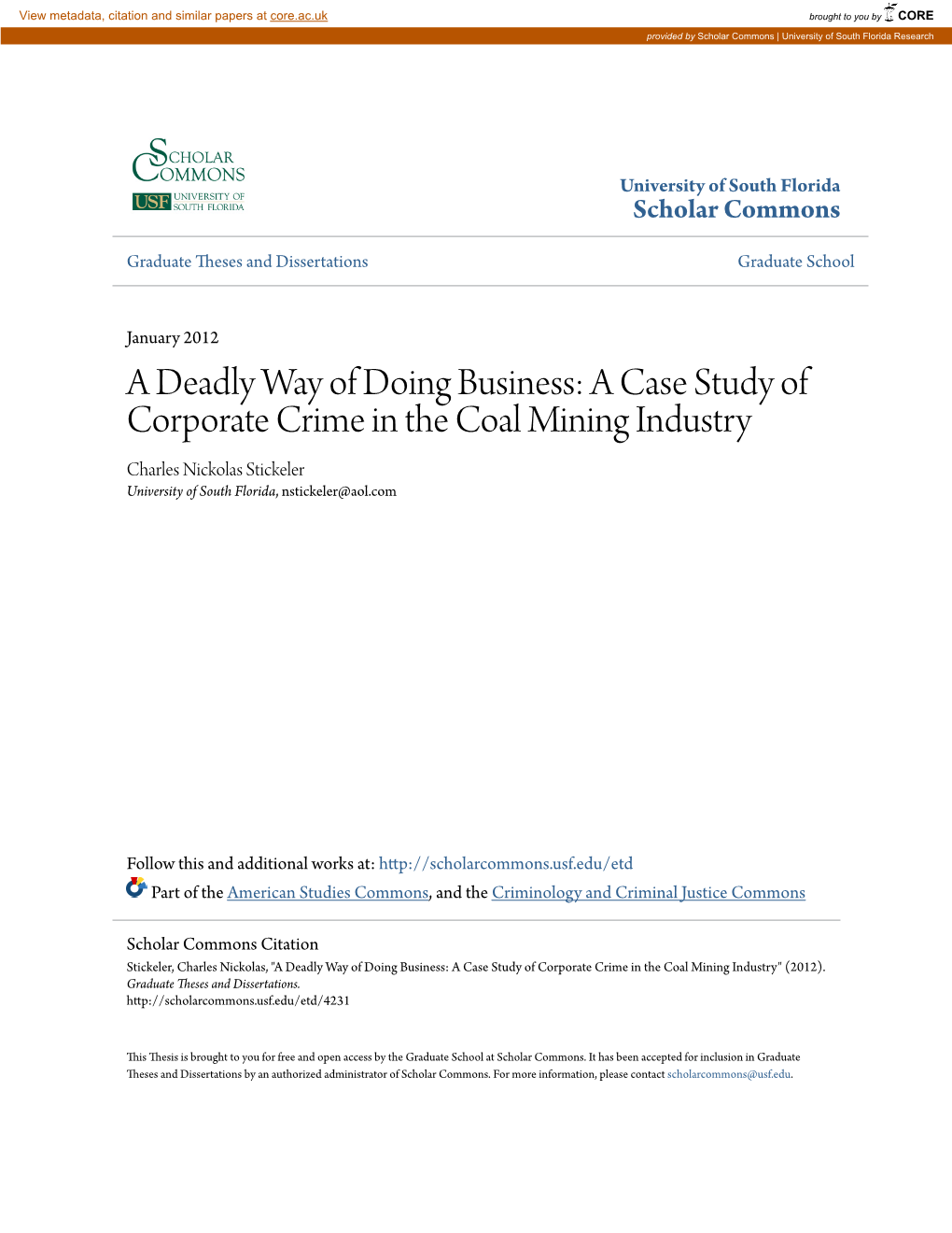 A Case Study of Corporate Crime in the Coal Mining Industry Charles Nickolas Stickeler University of South Florida, Nstickeler@Aol.Com