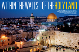When Inside the Walls of the Old City in Jerusalem
