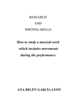 How to Study a Musical Work Which Includes Movements During the Performance