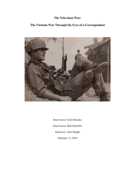 The Vietnam War Through the Eyes of a Correspondent