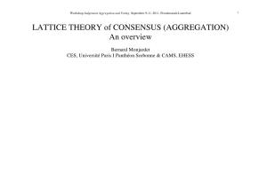 LATTICE THEORY of CONSENSUS (AGGREGATION) an Overview