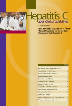 Hepatitis C 2005 Clinical Guidelines Summary of The: New York State Department of Health Clinical Guidelines for the Medical Management of Hepatitis C
