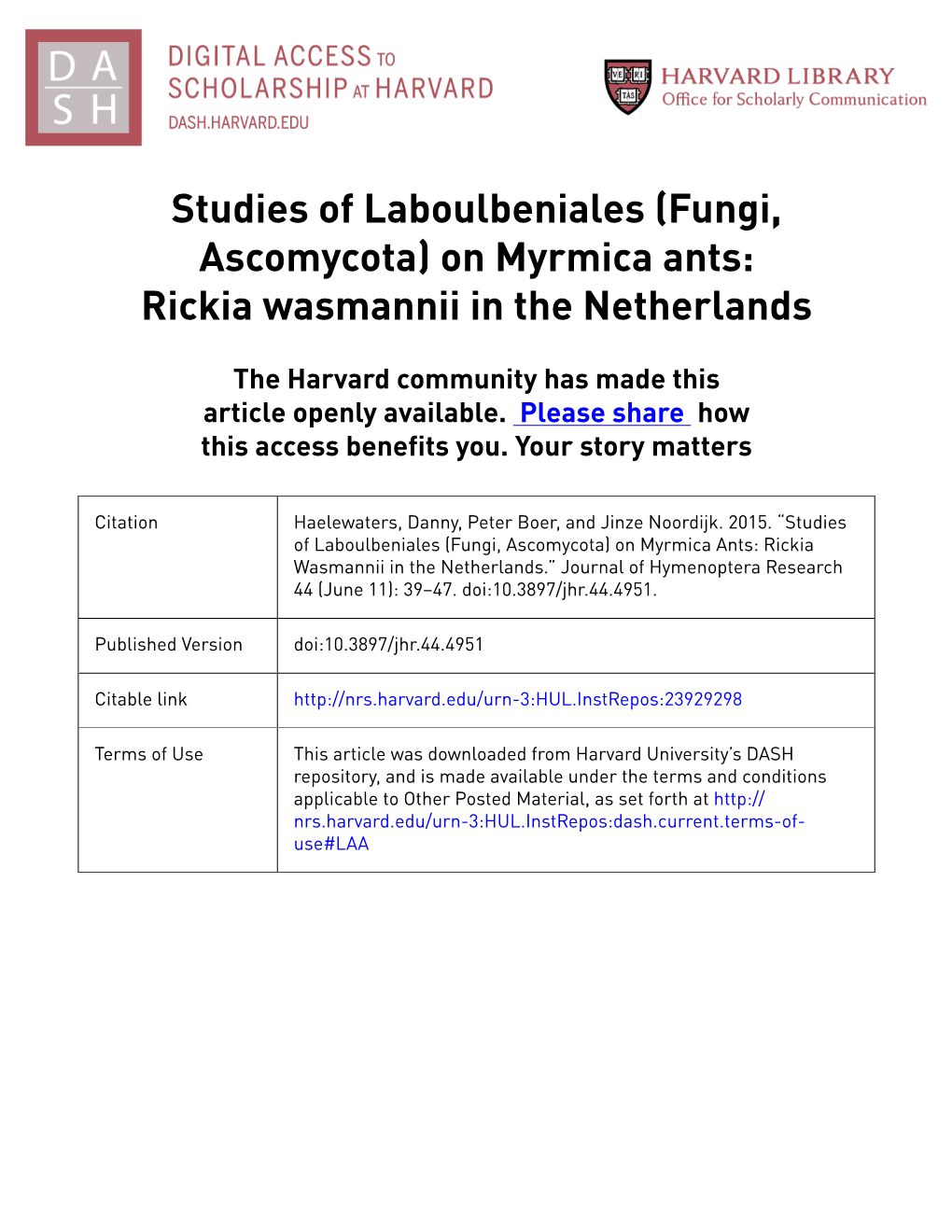 Fungi, Ascomycota) on Myrmica Ants: Rickia Wasmannii in the Netherlands